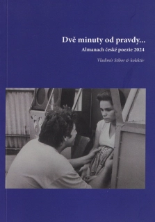 Dvě minuty od pravdy